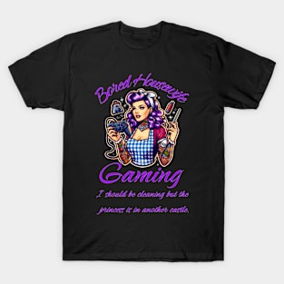 Bored Housewife Gaming T-Shirt